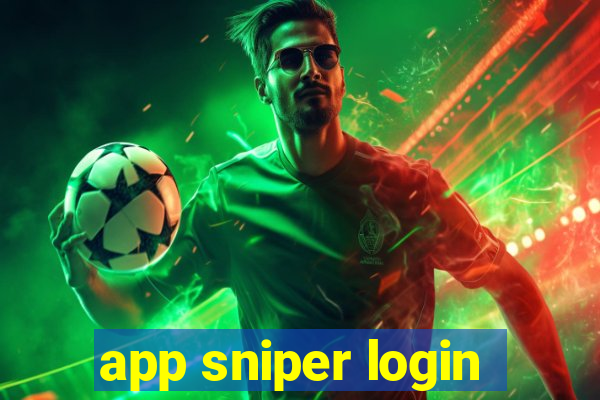 app sniper login